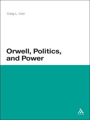 cover image of Orwell, Politics, and Power